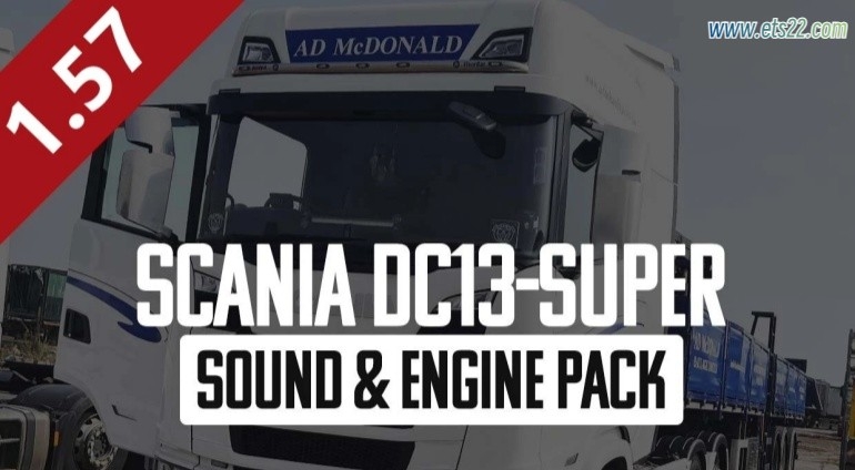 【付费泄露搬运】斯堪尼亚DC13-超级音响和引擎包（G5）v1.6 1.57